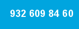 932 609 84 60 932 609 84 60